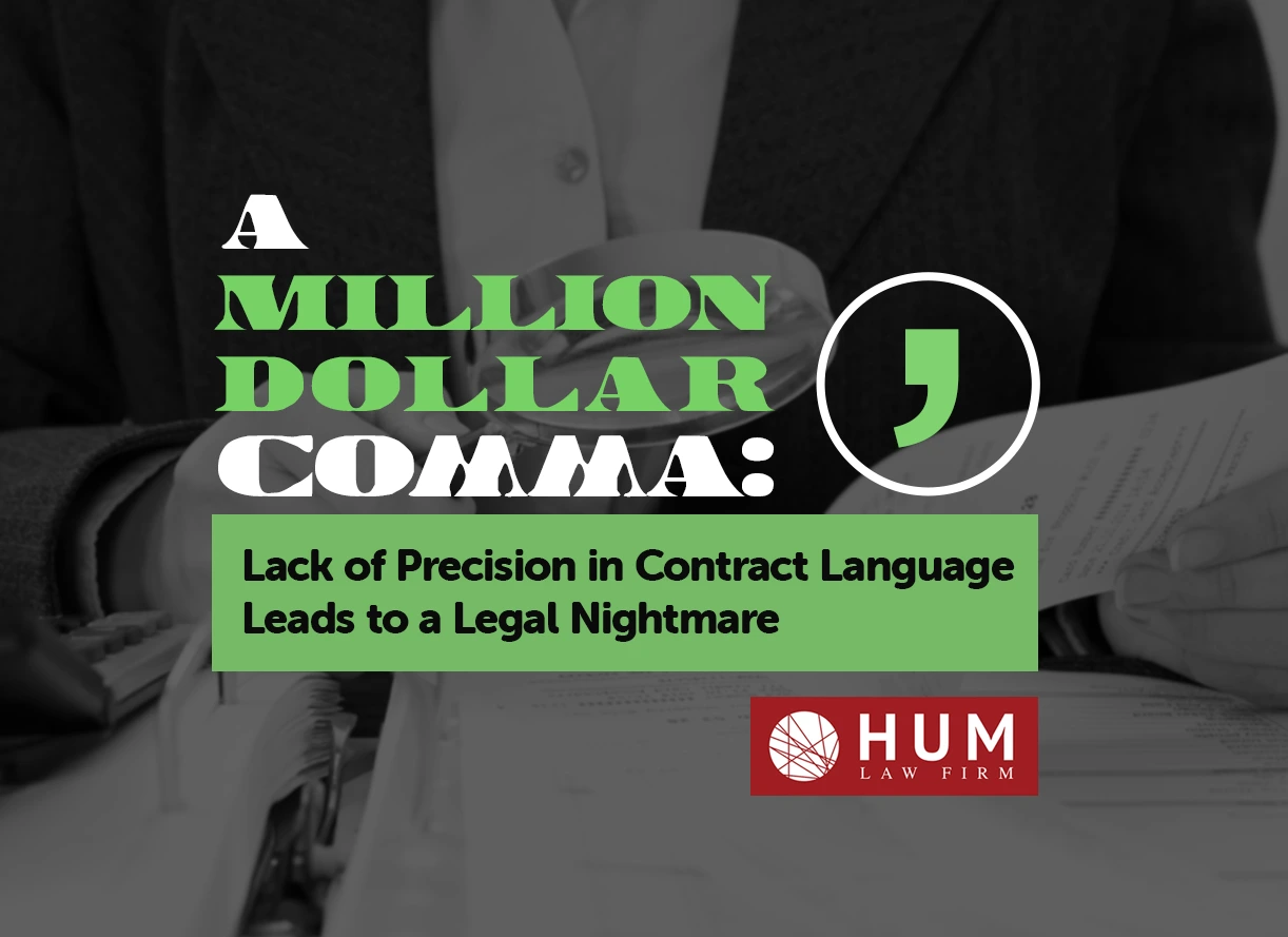 A Million Dollar Comma: Lack of Precision in Contract Language Leads to ...